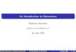 An Introduction to Subversion - freedesktop.orgmarcheu/cemracs09-svn.pdfAn Introduction to Subversion St ephane Marchesin stephane.marchesin@gmail.com 20 aout^ 2009 St ephane Marchesin