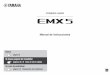 EMX5 Owner's Manual - Yamaha · 2019. 1. 24. · 2 EMX5 Manual de instrucciones The above warning is located on the rear of the unit. L’avertissement ci-dessus est situé sur l’arrière