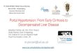 Portal Hypertension: From Early Cirrhosis to Decompensated … · 2019. 4. 17. · Diagnosis of Cirrhosis and Portal Hypertension. Non-invasive Liver Fibrosis Tests for the Detection