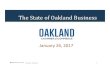 The State of Oakland Business...Analysis. Answers. Homes 8 California Home Prices, Q3-16 County Median Price YoY Growth (%) Monterey 517,400 13.7 San Luis Obispo 537,200 8.1 Inland