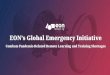 EON’s Global Emergency Initiativeeonreality.com/wp-content/uploads/2020/06/18.-Global... · 2020. 6. 26. · Global Emergency Initiative Highlights •The Global Emergency Initiative