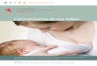 L’alimentation de nos bébés - · PDF file 2018. 3. 5. · et d’Eurostat » et « d’encourager la recherche sur le lait maternel, sur l’allaitement et les bébés allaités