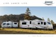 LIVE. LANCE. LIFE.SPECIFICATIONS, STANDARDS & OPTIONS * Estimates ** When looking at cargo capacity you must consider the hitch weight of the trailer and axle capacity. Hitch weight