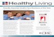 Healthy Living - Catholic Medical Center...News from Catholic Medical Center Healthy Living 100 McGregor Street Manchester NH 03102 Summer 2015 CMC thrives with Continuous Improvement