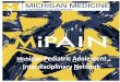 Michigan Pediatric Adolescent Interdisciplinary Network · 2018. 10. 13. · diseases/amplified-musculoskeletal-pain-syndrome-amps [4] Meeus, M., & Nijs, J (2007). Central sensitization: