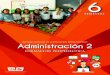 Colegio de Bachilleres del Estado de Sonoracobachsonora.edu.mx/files/semestre6-2018/propedeutica/admon2.pdf · 9[,$/-#0'/,$/-#0