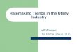 Ratemaking Trends in the Utility Industry Trends in the Utility... · Sample Four Part Rate Coincident Peak Demand rate : $12.38 / kW Non-Coincident Peak Demand rate : $3.25 / kW