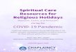 Spiritual Care Resources for Religious Holidays · 2020. 4. 2. · Spiritual Care Resources for . Religious Holidays (Passover, Easter, and Ramadan) during the . COVID-19 Pandemic