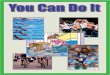 KS2 English reading booklet - You Can Do It - Zen Internet reading booklet.pdf · 2012. 1. 11. · 5 History The first international games for disabled athletes were held in 1952