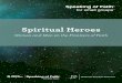 Spiritual Heroes - Church of the Holy Comforter...Krista Tippett. The materials provided were designed for 60- to 90-minute sessions, but, with modification could be adapted for anything