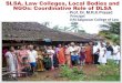 SLSA, Law Colleges, Local Bodies and NGOs: Coordinative Role of …nja.nic.in/Concluded_Programmes/2016-17/P-993_PPTs/1... · 2016. 10. 4. · NGOs: Coordinative Role of DLSA 