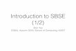 01 Introduction to SBSE 1/2 · Introduction to SBSE (1/2) Shin Yoo CS454, Autumn 2018, School of Computing, KAIST