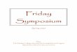 Friday Symposium - DBU Symposium...Service in 1999 promoting the need for blood donations and HIV awareness throughout South Africa within religious organization networks. He is presently