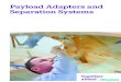 Payload Adapters and Separation Systems · 2018. 2. 7. · 2 Payload Adapters & Separation Systems Adapters & Separation Systems for your successful mission RUAG Space Payload Adapter