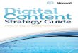 Digital Content - Dell...Setting the Stage for a Digital Transformation Strategy Guide Digital Content INSIDE 4 Introduction 5 Defining Digital Content 6 10 Advantages of Using Digital