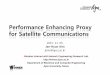 Performance Enhancing Proxy for Satellite Communicationswinner.ajou.ac.kr/publication/data/invited/20151105_pep.pdf · 2016. 1. 5. · 일반적으로PEP는WAN 게이트웨이기지국이나위성모뎀에적용