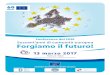 Sessant’anni di comunità europea Forgiamo il futuro! · 2017. 5. 10. · Sessant’anni di comunità europea – Forgiamo il futuro! Il 13 marzo 2017 il Comitato economico e sociale