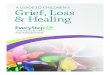 A GUIDE TO CHILDREN’S Grief, Loss & Healing and Loss/ATP Childrens... · PDF file grief- talking, crying, etc. as “having problems with a loss”, when this is normal for up to
