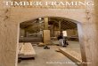 TIMBER FRAMING · 2020. 4. 23. · TIMBER FRAMING 233 SEPTEMBER Thfi24 15 2 2 Test-fitting and predrilling a bent in the workshop. 3 Positioning a bent on the floor layout prior to