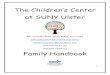 at SUNY Ulster...SUNY. Each classroom has their own informational packet for families as well. These packets include a welcome letter, questionnaires, emergency contact sheets, class