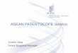 ASEAN PATENTSCOPE Service - WIPO...ASEAN IP Offices to deliver better services to their stakeholders through online public and regional search platform Facilitate exchange of published