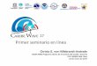 Primer seminario en línea Wave 2017/CaribeWave… · evaluación en línea. –Las respuestas ayudarán al ICG/ CARIBE-EWS en la evaluación del Caribe Wave 17 y al desarrollo de