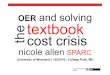 OER and solving the textbook cost crisislatemar.science.unitn.it/segue_userFiles/2016MHCI/OER.pdfOER and solving University of Maryland | 10/25/16 | College Park, MD Data Source: Bureau