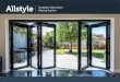 Allstyle Complete Aluminium Glazing System...Allstyle bifold doors are manufactured from slim thermally broken aluminium pro˜les which provide strength and security, allowing you