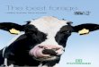 The best forage. - poettinger.at · Our Happy Cow stands for healthy and happy cows. That's because cows remain healthy and produce more milk if they are fed the best base forage