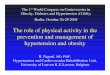 The role of physical activity in the prevention and …Dynamic aerobic endurance training Conclusions • Dynamic aerobic endurance training decreases blood pressure through a reduction
