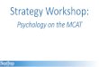 Psychology on the MCAT - Blueprint Prep...Researchers sought to connect maternal stress to low birthweight by examining a population of 130 low socioeconomic-status women from the
