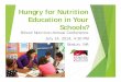 Hungry for Nutrition Education in Your Schools?1)/2...• Marketing • USDA Dietary Guidelines for Americans • Based on health education standards • Part of a comprehensive health