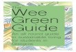 TWhe ee Green Guide · 2019. 7. 6. · Look out for GUEST Promoters out on the Cargo Bike! ... Keep your refrigerator and your freezer stocked: it ... The Repairman, 33 Hillfoot St