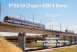 RTSA SA Chapter AGM & Dinner · 2015. 4. 21. · RTSA SA Chapter AGM & Dinner First year for . ONRSR . Rob Andrews . National Rail Safety Regulator . 4 December 2013 . Presentation