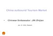 China outbound Tourism Market - Ferðamálastofa · 2020. 1. 23. · Notably, the Chinese outbound tourism market still has great potential, since 85.7% (1.2 Bil.)of Chinese citizens