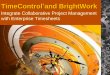 Integrate Collaborative Project Management with Enterprise ... · Agile Project Management The Matrix Approval Process Project Systems VersionOne Microsoft Project Primavera Backlog