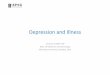 Depression and Illness - ispog.org · illness, but has beneficial effects on quality of life: – Decreased perceived disability and fatigue – Improves social and emotional functioning