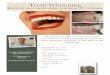 Teeth Whitening - Yellowpages.com...The most cost effective cosmetic dental procedure we can do today that gives you the most "bang for your buck" is take home teeth whitening! •Simple