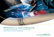 Welder’s Handbook · 2019. 11. 22. · Welder’s Handbook For gas shielded arc welding and oxy-fuel cutting. United Kingdom Air Products PLC ... for special applications. Argon-hydrogen