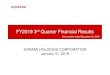 FY2019 3rd Quarter Financial Results - Konami · 4 Consolidated Financial Results (YeninBillions) FY2018 Q1-3 FY2019 Q1-3 YoY Change (Amount) YoY Change (%) FY2019 Guidance 9 months