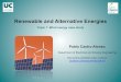 Renewable and Alternative Energies - unican.es...Renewable and Alternative Energies Pablo Castro Alonso This is a case study for the development of a small wind farm: • Wind farm