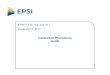 Installation Procedures Guide EPSi 16 · 2019. 8. 28. · 5 December 2017 EPSi™ 16.3 Installation Procedures Guide 2 Publish Date: 12/5/2017 for release 16.3 of Allscripts EPSi™
