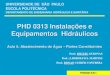 PHD 0313 Instalações e Equipamentos Hidráulicos...NBR 10844 - NB 611 - 12/1989 Instalações Prediais de Águas Pluviais PHD0313/5/17 Exemplo PHD0313/5/18 Exemplo (2) PHD0313/5/19