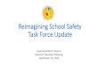 Reimagining School Safety Task Force Update · 1 hour ago · Reimagining School Safety Task Force Budget Considerations Mental Health Evaluation Team (MHET) Mental Health response