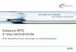 New Stabaxol MTC presentation · 2016. 9. 9. · 9 Conclusion Title of presentation Speaker Place, date … [ OPTIONAL ] Stabaxol ® MTC provides the desired properties: • Liquid