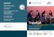 trainIQA · 2018. 7. 3. · moduLe 1 moduLe 2 moduLe 3 high Level Information visit moduLe 4 - During workshops and online trAInIQA overvIew moduLe 5 QuALIty mAnAgerS - Quality concepts,