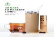 30 DAYS TO HEALTHY LIVING...3 THE ARBONNE ADVANTAGE A holistic approach to healthy living, inside and out, with cleaner formulas for better skincare results and plant-powered nutrition