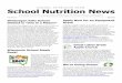 School Nutrition News · 2017. 2. 6. · School Nutrition News 3 Procurement Reviews The SNT will be conducting procurement reviews starting in SY 2016-17. All state agencies, which