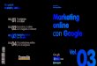Manual de Marketing Online Marketing 2018. 9. 5.¢  03 Marketing online con Google Marketing online con