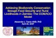 Achieving Biodiversity Conservation through Food Security and … · 2020. 6. 13. · •Develop a market-driven, community-owned approach to improve biodiversity by improving food